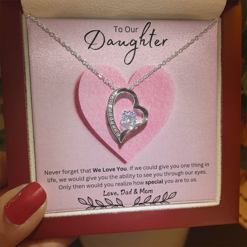 Daughter Forever Love Necklace - You Are Special To Us, From Dad & Mom