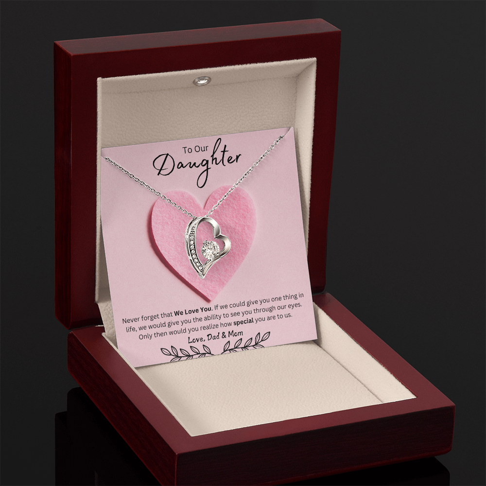 Daughter Forever Love Necklace - You Are Special To Us, From Dad & Mom