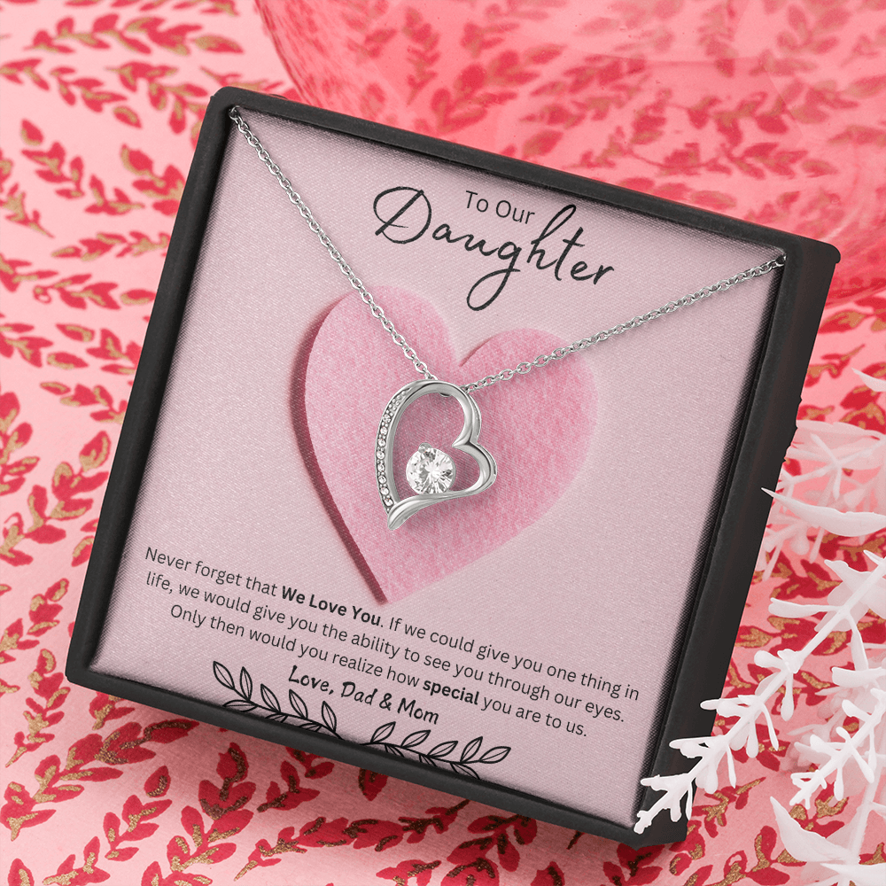 Daughter Forever Love Necklace - You Are Special To Us, From Dad & Mom