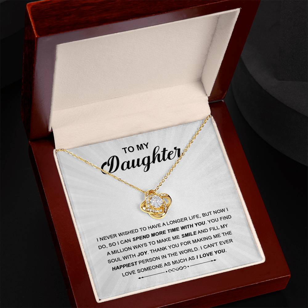 To My Daughter - Spend More Time with You - Love Knot Necklace