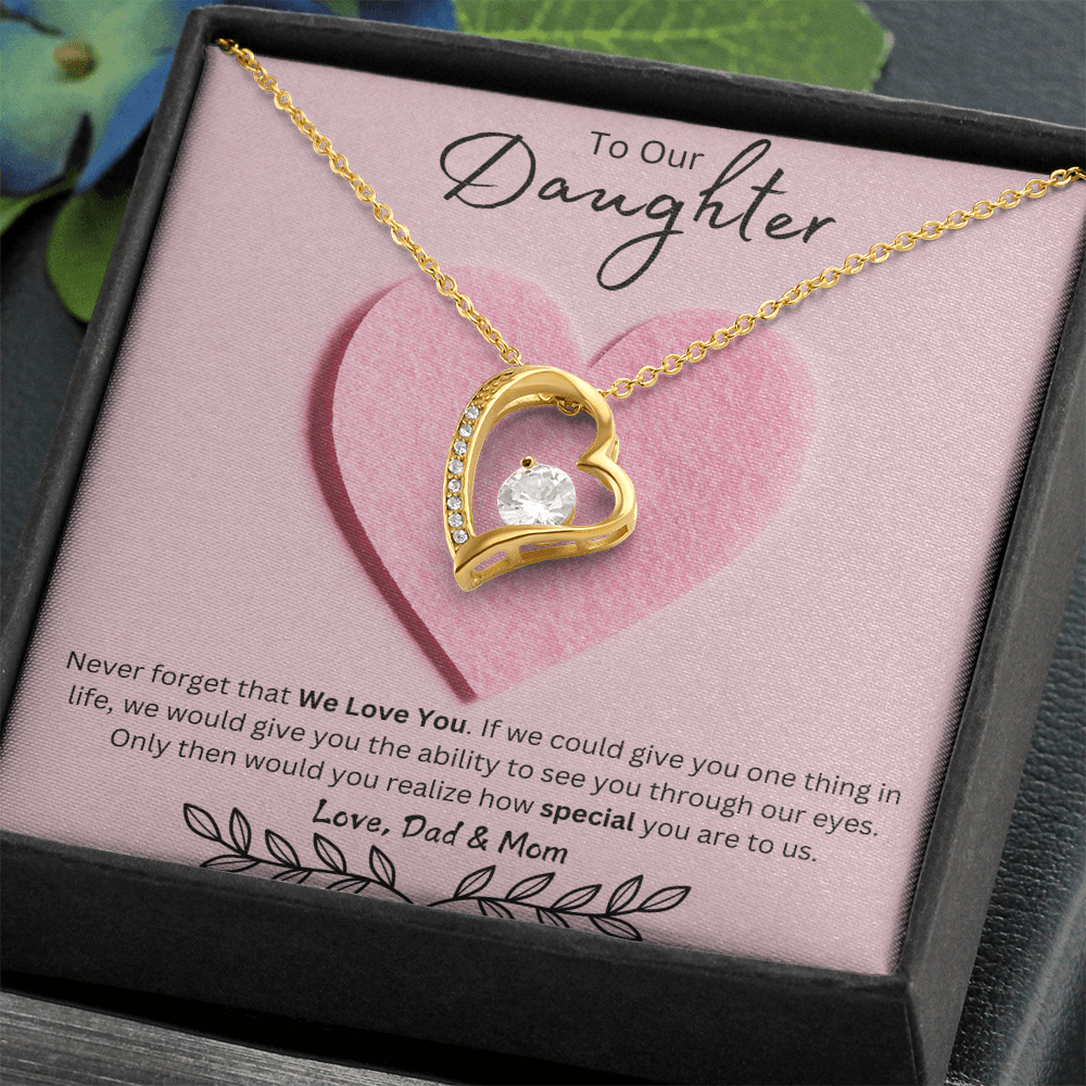 Daughter Forever Love Necklace - You Are Special To Us, From Dad & Mom - Glittering Heights