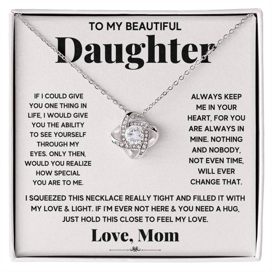 To My Beautiful Daughter, Just Hold This To Feel My Love - Love Knot Necklace - Glittering Heights