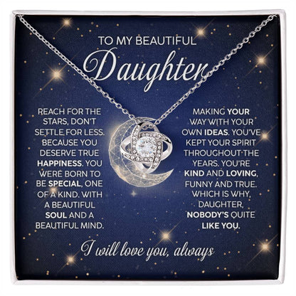 To My Beautiful Daughter - Reach For The Stars - Love Knot Necklace - Glittering Heights