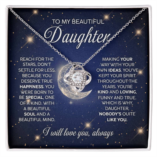 To My Beautiful Daughter - Reach For The Stars - Love Knot Necklace - Glittering Heights