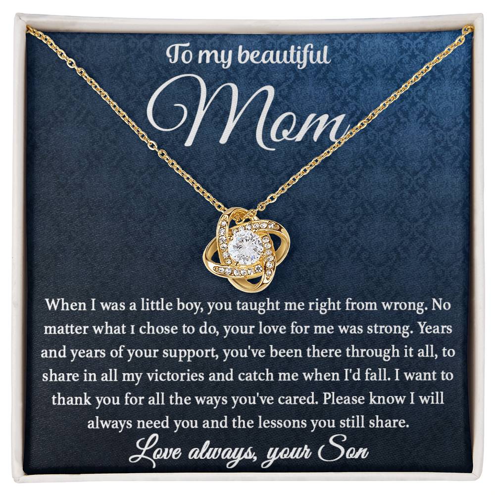 To My Beautiful Mom - You Taught Me Right - Love Knot Necklace - Glittering Heights