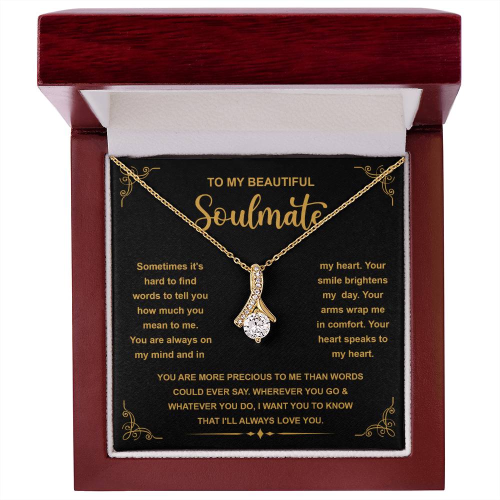 To My Beautiful Soulmate - You Are Precious - Alluring Beauty Necklace - Glittering Heights
