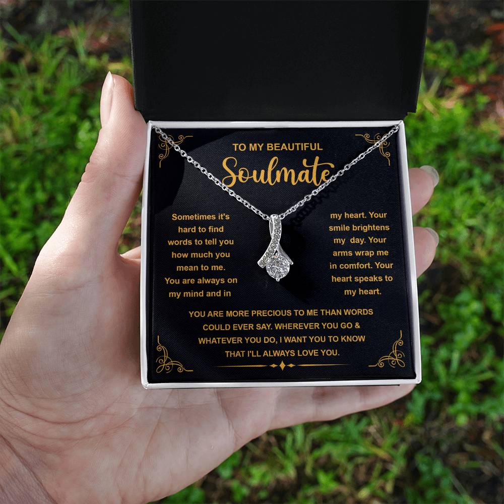 To My Beautiful Soulmate - You Are Precious - Alluring Beauty Necklace - Glittering Heights