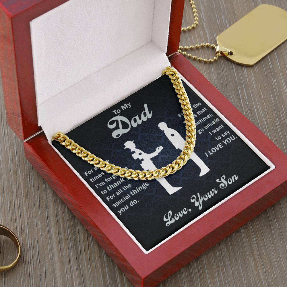 To My Dad - Thank You For All The Special Things You Do - Cuban Link Chain - Glittering Heights
