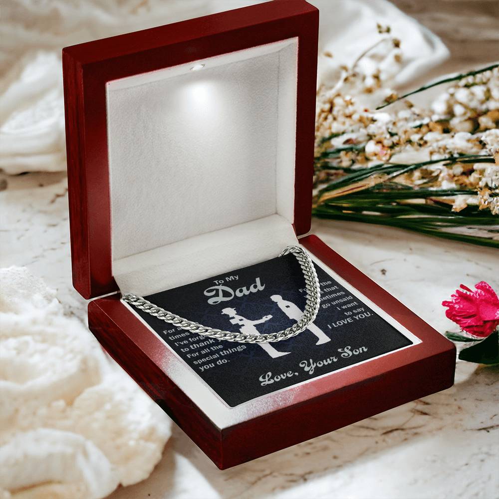 To My Dad - Thank You For All The Special Things You Do - Cuban Link Chain - Glittering Heights