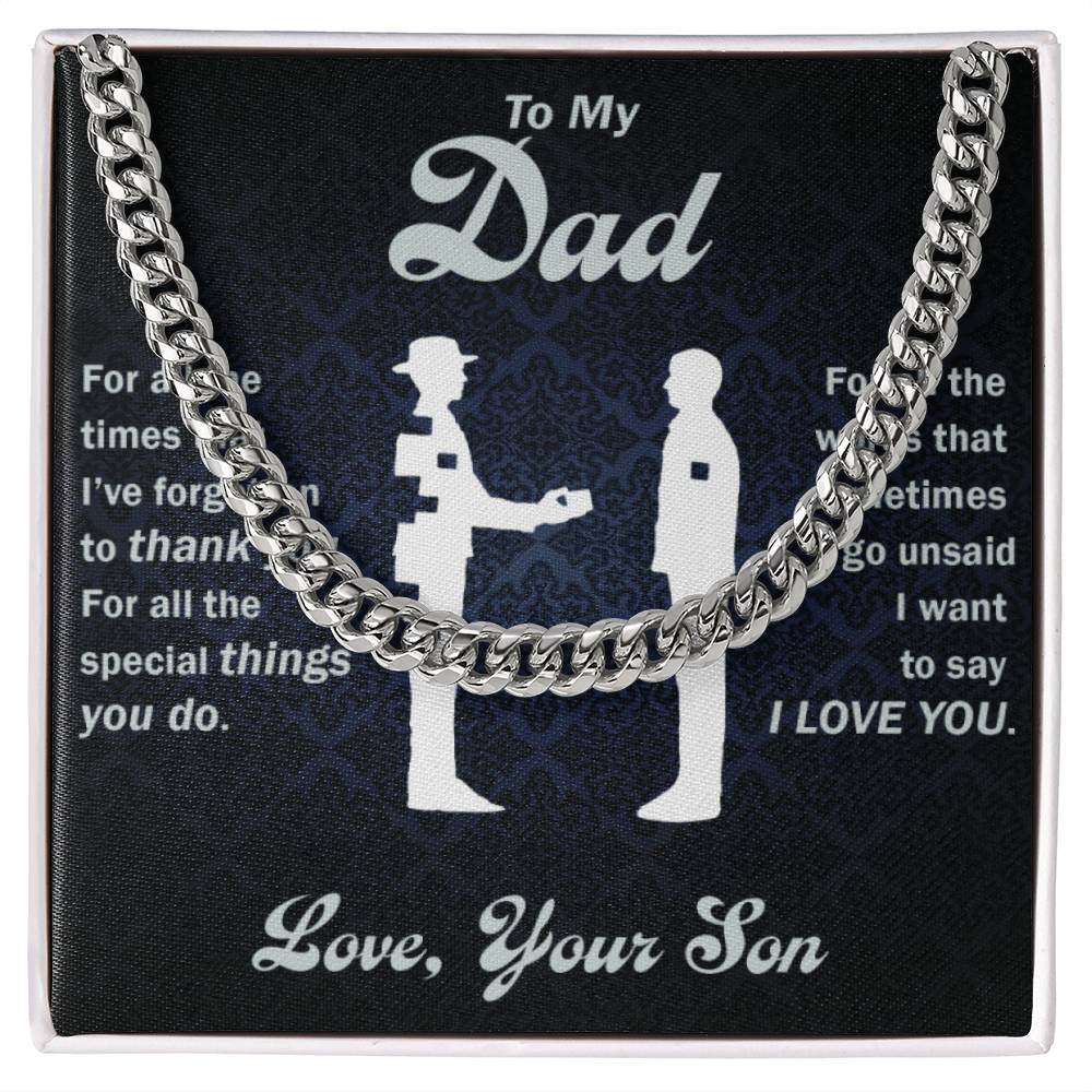 To My Dad - Thank You For All The Special Things You Do - Cuban Link Chain - Glittering Heights