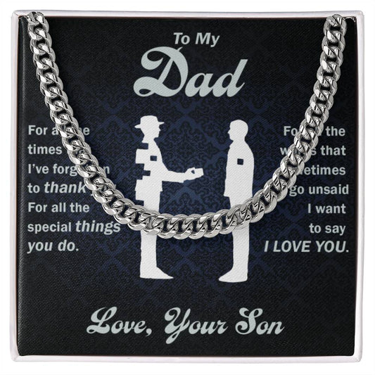 To My Dad - Thank You For All The Special Things You Do - Cuban Link Chain - Glittering Heights