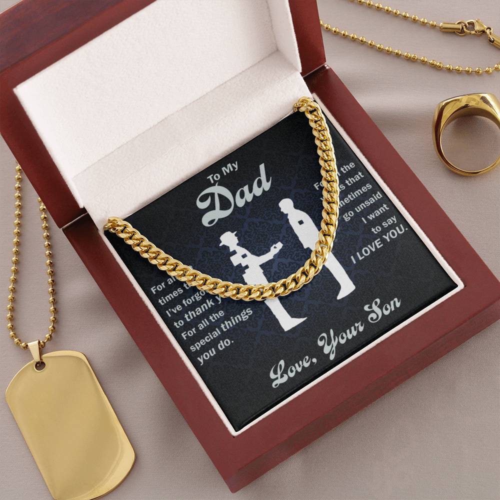 To My Dad - Thank You For All The Special Things You Do - Cuban Link Chain - Glittering Heights