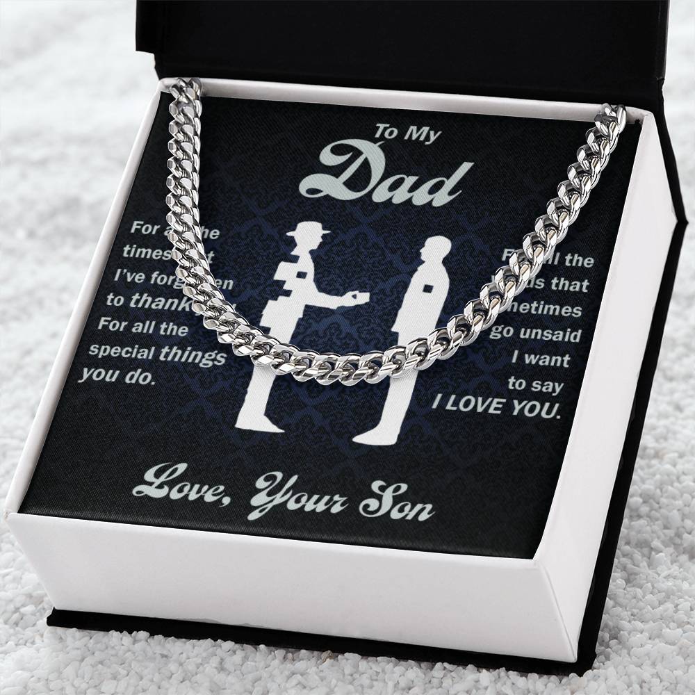 To My Dad - Thank You For All The Special Things You Do - Cuban Link Chain - Glittering Heights