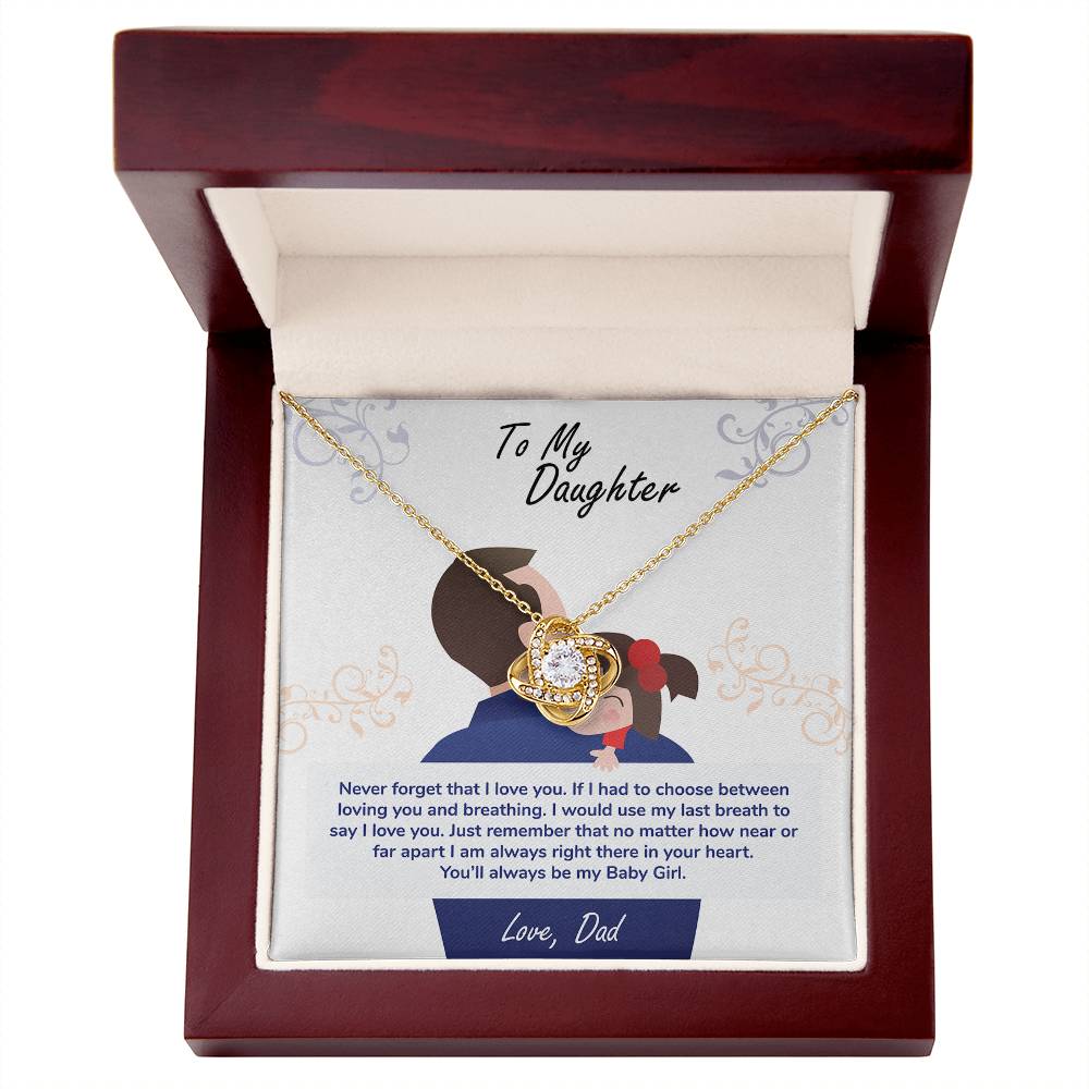 To My Daughter, You_ll Always Be My Baby Girl - Love Knot Necklace - Glittering Heights
