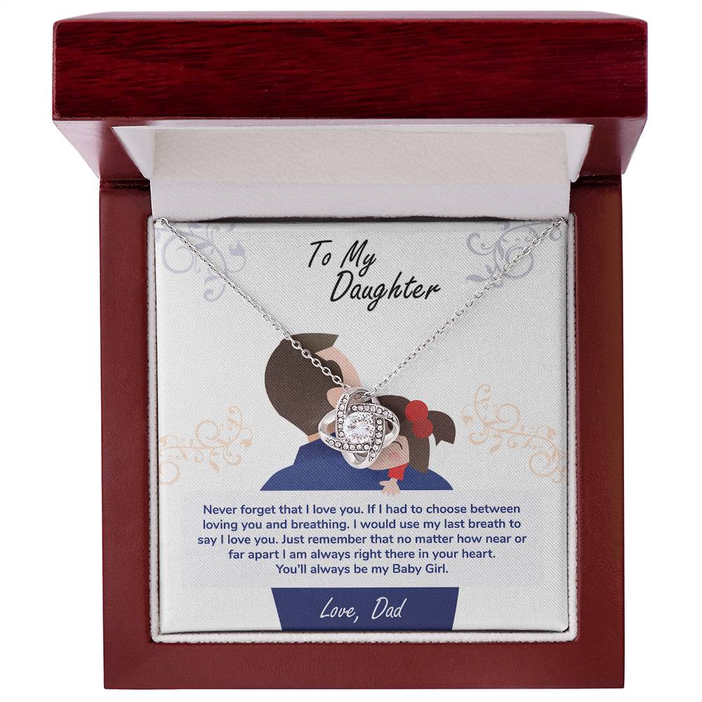 To My Daughter, You_ll Always Be My Baby Girl - Love Knot Necklace - Glittering Heights