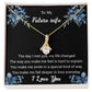 To My Future Wife - The Day I Met You - Alluring Beauty Necklace - Glittering Heights