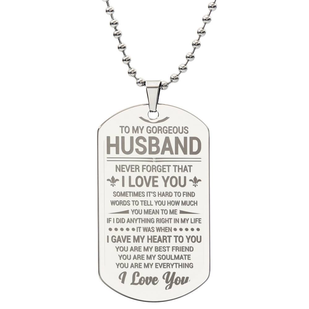 To My Husband - Never Forget That I Love You - Dog Tag Necklace - Glittering Heights