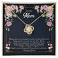 To My Mom, Thank yOU For Being My Friend - Love Knot Necklace - Glittering Heights