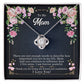 To My Mom, Thank yOU For Being My Friend - Love Knot Necklace - Glittering Heights