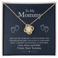 To My Mommy, Love From Your Tummy - Love Knot Necklace - Glittering Heights