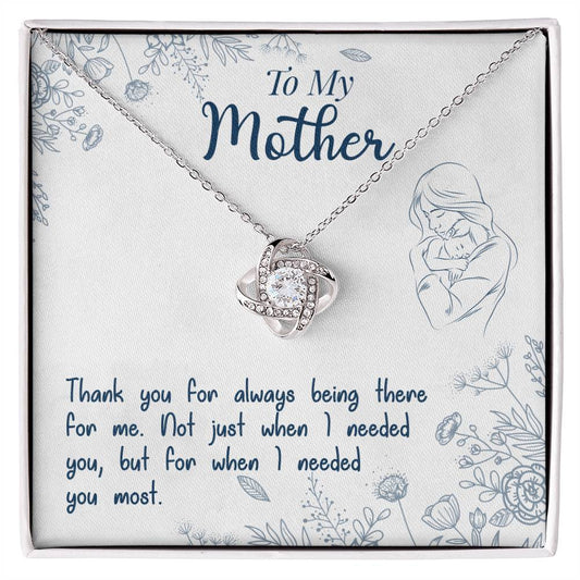 To My Mother, Thank You For Always Being There - Love Knot Necklace - Glittering Heights