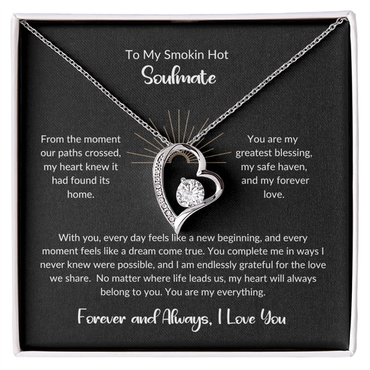 To My Smokin Hot Soulmate - You're My Blessing - Forever Love Necklace - Glittering Heights