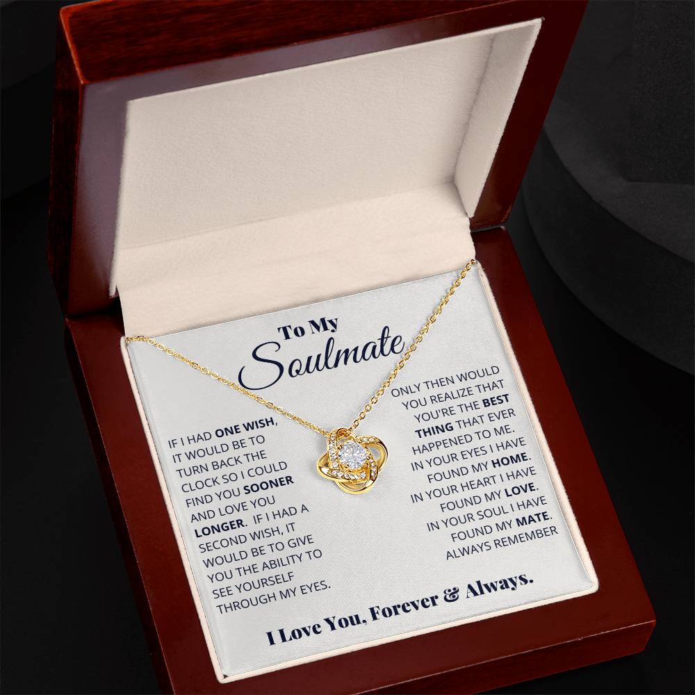 To My Soulmate, I Love You, Forever & Always - Love Knot Necklace - Glittering Heights