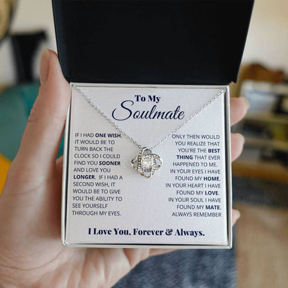 To My Soulmate, I Love You, Forever & Always - Love Knot Necklace - Glittering Heights