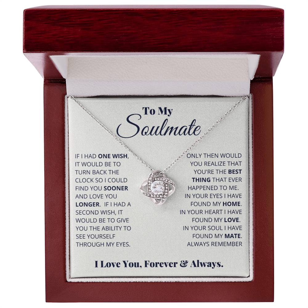 To My Soulmate, I Love You, Forever & Always - Love Knot Necklace - Glittering Heights