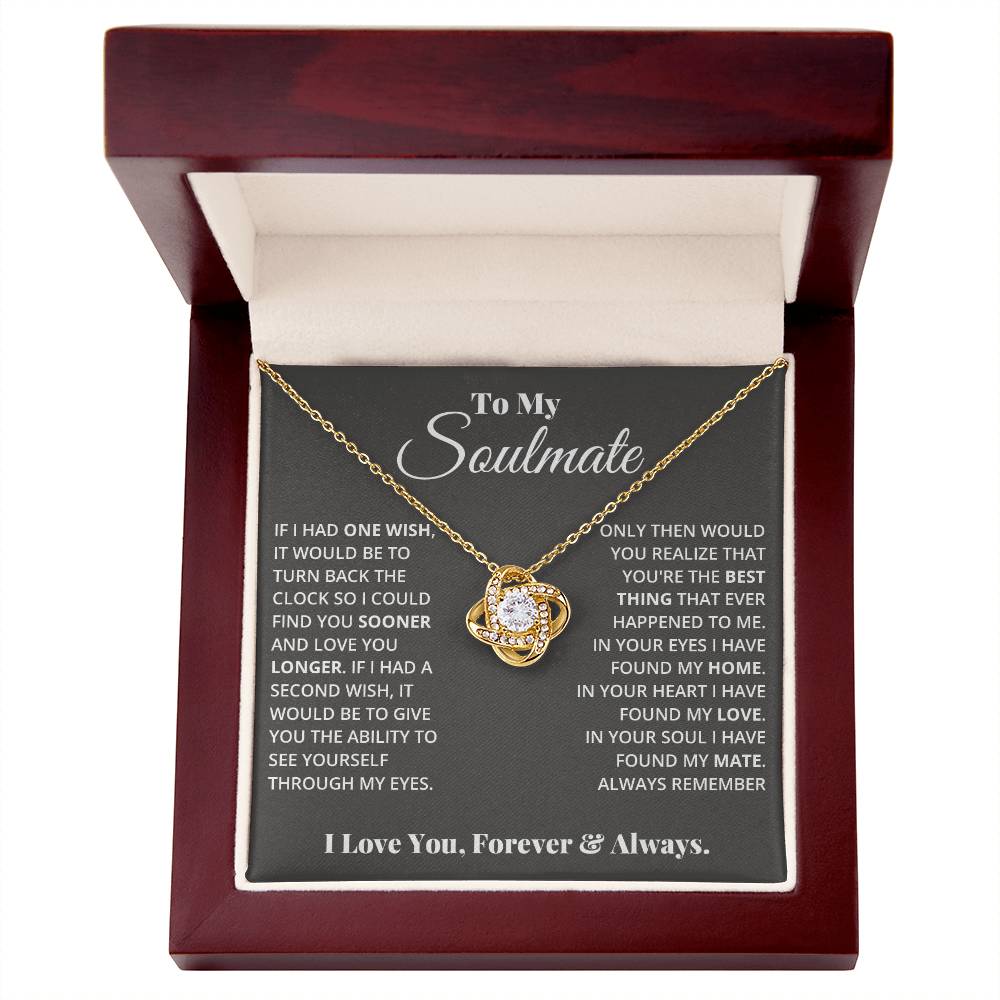 To My Soulmate, In Your Heart I Found My Love - Love Knot Necklace - Glittering Heights