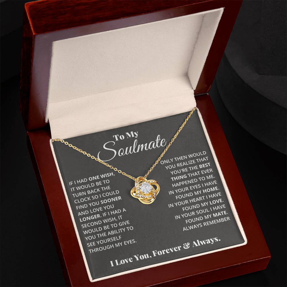 To My Soulmate, In Your Heart I Found My Love - Love Knot Necklace - Glittering Heights