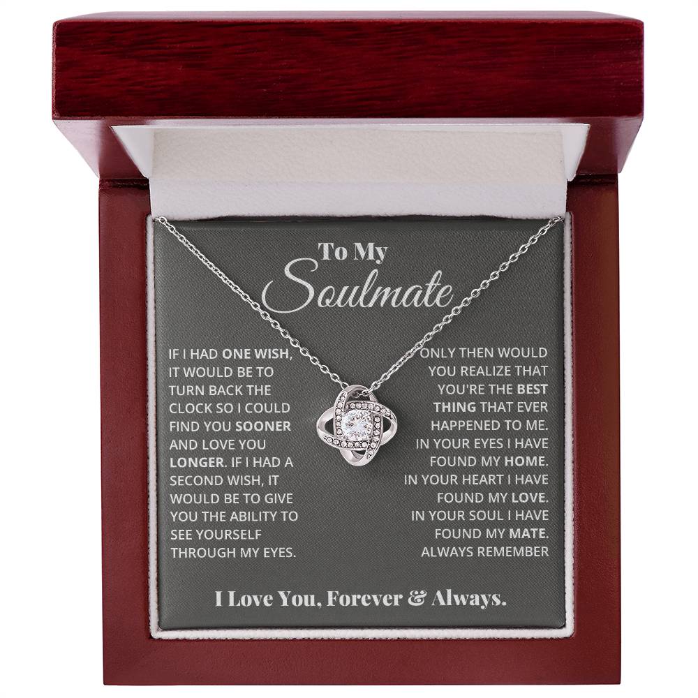 To My Soulmate, In Your Heart I Found My Love - Love Knot Necklace - Glittering Heights