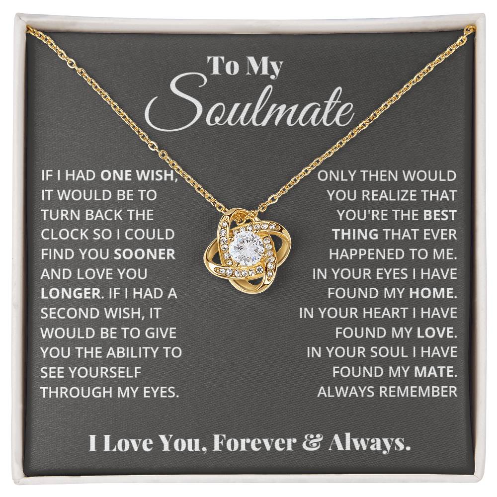 To My Soulmate, In Your Heart I Found My Love - Love Knot Necklace - Glittering Heights