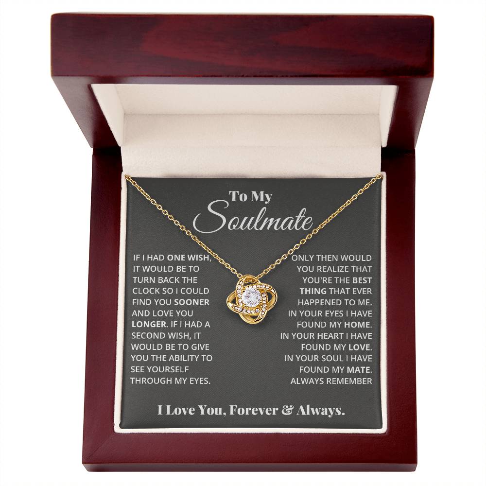 To My Soulmate, In Your Heart I Found My Love - Love Knot Necklace - Glittering Heights