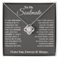 To My Soulmate, In Your Heart I Found My Love - Love Knot Necklace - Glittering Heights