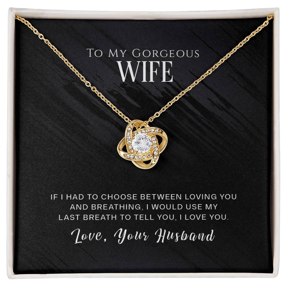 To My Wife, I Love You - Love Knot Necklace - Glittering Heights