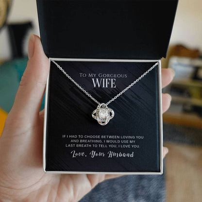 To My Wife, I Love You - Love Knot Necklace - Glittering Heights