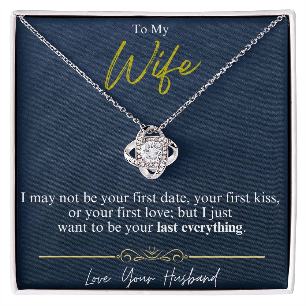 To My Wife - Last Everything - Love Knot Necklace - Glittering Heights