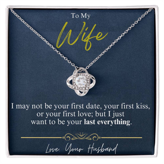 To My Wife - Last Everything - Love Knot Necklace - Glittering Heights