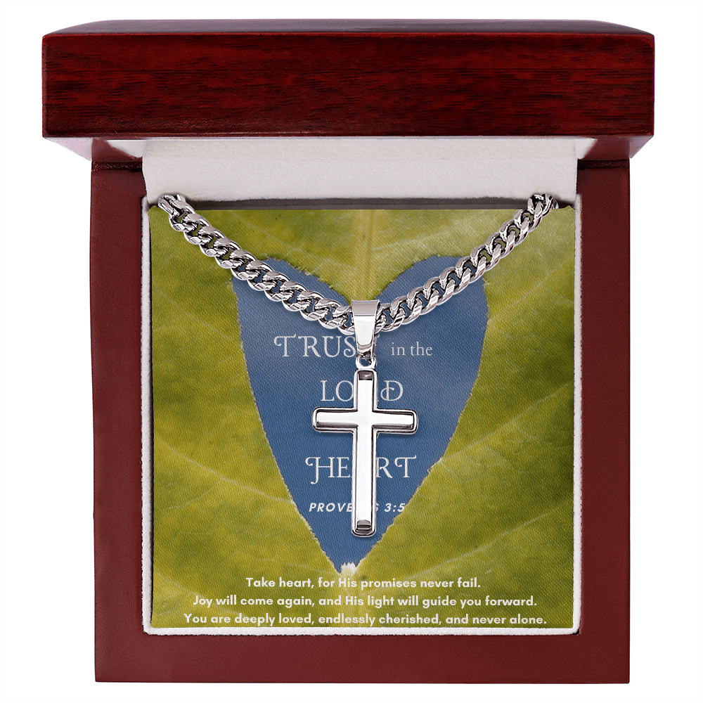 Trust The Lord With All Your Heart - Cuban Chain with Artisan Cross Necklace - Glittering Heights