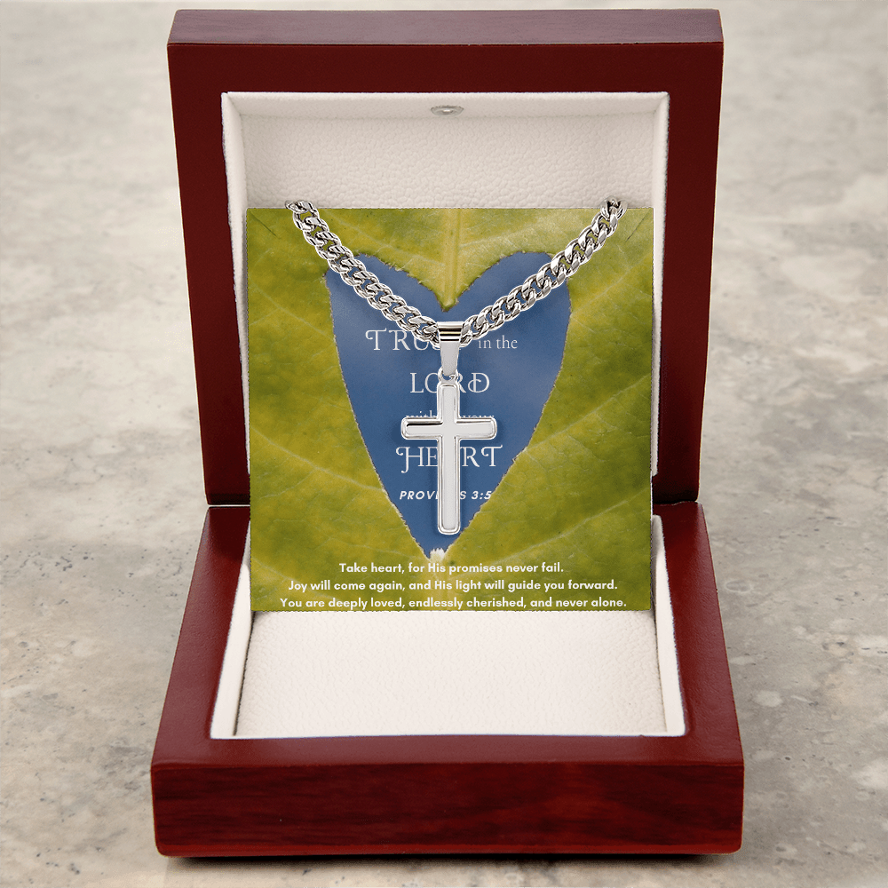 Trust The Lord With All Your Heart - Cuban Chain with Artisan Cross Necklace - Glittering Heights