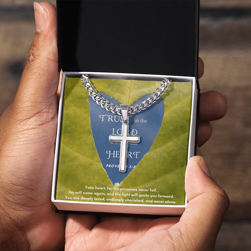Trust The Lord With All Your Heart - Cuban Chain with Artisan Cross Necklace - Glittering Heights