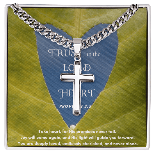 Trust The Lord With All Your Heart - Cuban Chain with Artisan Cross Necklace - Glittering Heights