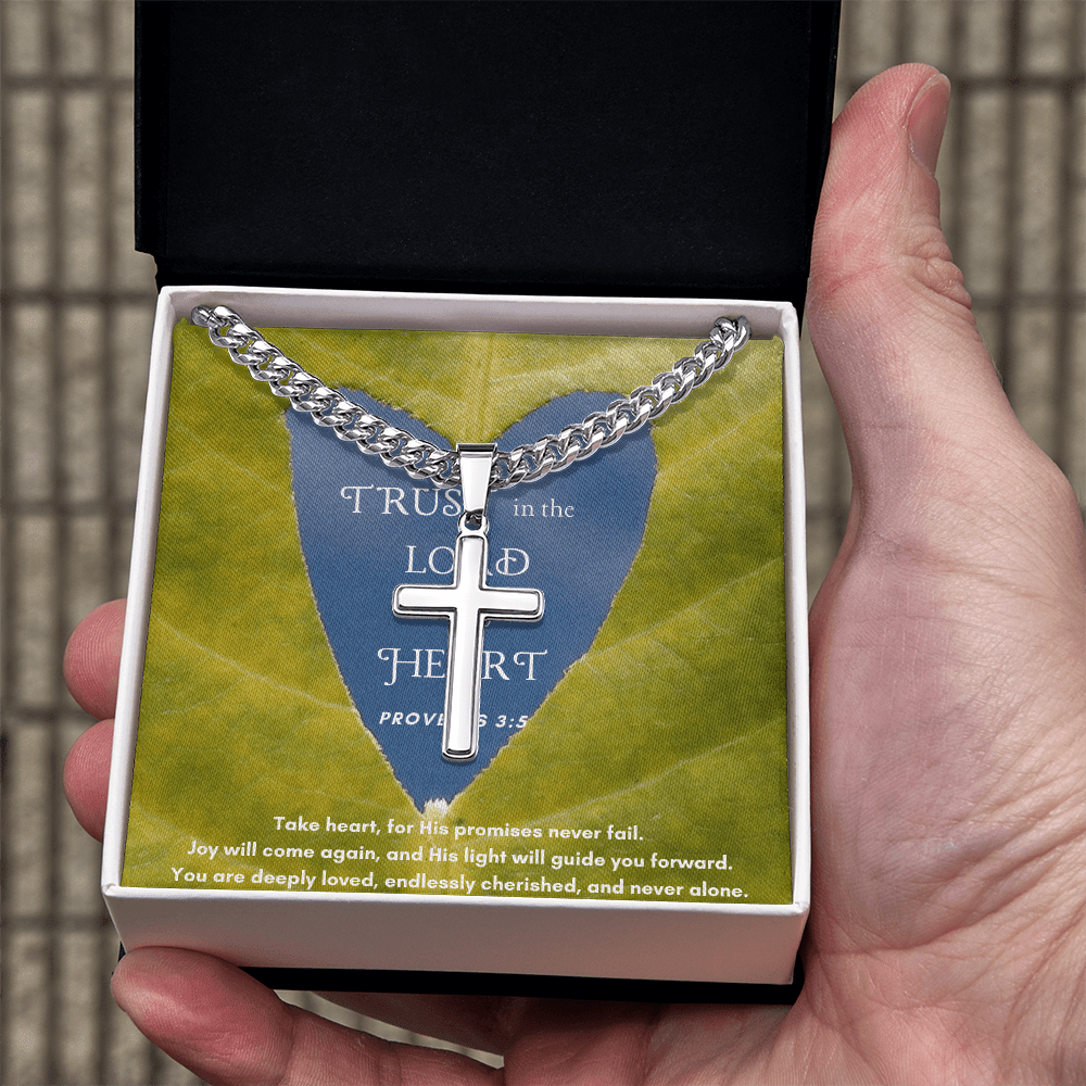 Trust The Lord With All Your Heart - Cuban Chain with Artisan Cross Necklace - Glittering Heights