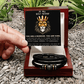 You Are A Warrior, You Are King - Love You Forever Bracelet - Glittering Heights